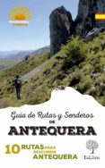 guía de rutas y senderos de antequera-9788416110247 guía de rutas y senderos de antequera-9788416110247