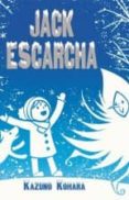 jack escarcha-kazuno kohara-9788416117147 jack escarcha-kazuno kohara-9788416117147