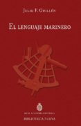 el lenguaje marinero-julio fernando guillen tato-9788416170647 el lenguaje marinero-julio fernando guillen tato-9788416170647