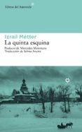 la quinta esquina-izrail metter-9788416213047 la quinta esquina-izrail metter-9788416213047