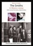 the smiths. 15 minutos contigo-marcos gendre-9788416229147 the smiths. 15 minutos contigo-marcos gendre-9788416229147