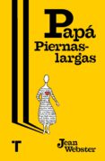 papa piernaslargas-jean webster-9788416354047 papa piernaslargas-jean webster-9788416354047