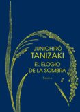 el elogio de la sombra-junichiro tanizaki-9788416465347 el elogio de la sombra-junichiro tanizaki-9788416465347