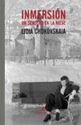 inmersion: un sendero en la nieve-lidia chukovskaia-9788416544547 inmersion: un sendero en la nieve-lidia chukovskaia-9788416544547