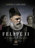 felipe ii-linda carlino-9788416691647 felipe ii-linda carlino-9788416691647