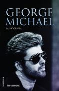 george michael-rob jovanovic-9788416867547 george michael-rob jovanovic-9788416867547