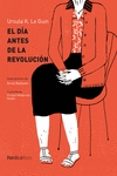 el día antes de la revolución-ursula k. le guin-9788417281847 el día antes de la revolución-ursula k. le guin-9788417281847