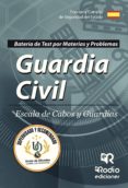 guardia civil: escala de cabos y guardias: baterias de test por materias y problemas-9788417287047 guardia civil: escala de cabos y guardias: baterias de test por materias y problemas-9788417287047