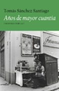 años de mayor cuantía-tomas sanchez santiago-9788417315047 años de mayor cuantía tomas sanchez santiago 9788417315047