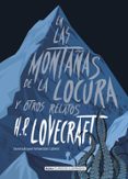 en las montañas de la locura y otros relatos-h.p. lovecraft-9788417430047 en las montañas de la locura y otros relatos-h.p. lovecraft-9788417430047