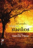 Del pasado
viajes, sueños-11243740-otro-formato