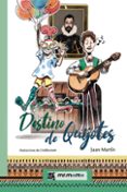 Destino de Quijotes-11628130-otro-formato