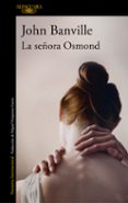 la señora osmond-john banville-9788420432847 la señora osmond-john banville-9788420432847