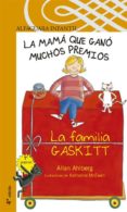 la mama que gano muchos premios (la familia gaskitt)-allan ahlberg-9788420444147 la mama que gano muchos premios (la familia gaskitt)-allan ahlberg-9788420444147