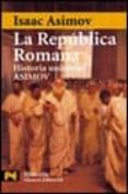 historia universal asimov (vol. v): la republica romana-isaac asimov-9788420635347 historia universal asimov (vol. v): la republica romana-isaac asimov-9788420635347