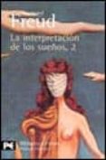 la interpretacion de los sueños (vol. 2)-sigmund freud-9788420638447 la interpretacion de los sueños (vol. 2)-sigmund freud-9788420638447