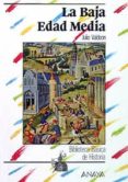 la baja edad media (3ª ed.)-julio valdeon baruque-9788420738147 la baja edad media (3ª ed.)-julio valdeon baruque-9788420738147