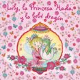 lila y la princesa hada y la bebe dragon-9788421686447 lila y la princesa hada y la bebe dragon-9788421686447