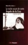 la noche oscura de santa angela de la cruz (1873-1875)-manuel ruiz jurado-9788422015147 la noche oscura de santa angela de la cruz (1873-1875)-manuel ruiz jurado-9788422015147