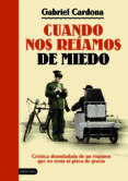 cuando nos reiamos del miedo-gabriel cardona-9788423343447 cuando nos reiamos del miedo-gabriel cardona-9788423343447