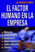 el factor humano en la empresa-jose m rodriguez porras-9788423420247 el factor humano en la empresa-jose m rodriguez porras-9788423420247