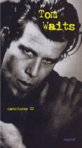 canciones ii (tom waits)-9788424510947 canciones ii (tom waits)-9788424510947