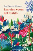 las cien voces del diablo-ana cabrera vivanco-9788425345647 las cien voces del diablo-ana cabrera vivanco-9788425345647