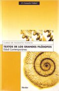 textos de los grandes filosofos: edad contemporanea-9788425409547 textos de los grandes filosofos: edad contemporanea-9788425409547