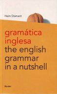 gramatica inglesa= the english grammar in a nutshell-haim diamant-9788425422447 gramatica inglesa= the english grammar in a nutshell-haim diamant-9788425422447