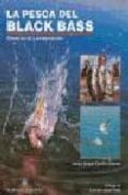 la pesca del black bass: desde tierra y embarcacion-jesus angel cecilia gomez-9788425510847 la pesca del black bass: desde tierra y embarcacion-jesus angel cecilia gomez-9788425510847