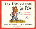 les tres cartes de l os-julia donaldson-9788426143747 les tres cartes de l os-julia donaldson-9788426143747