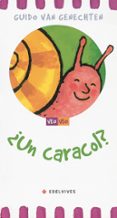 ¿un caracol?-guido van genechten-9788426350947 ¿un caracol?-guido van genechten-9788426350947