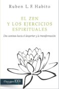 el zen y los ejercicios espirituales: dos caminos hacia el despertar y la transformacion-ruben l. f. habito-9788427136847 el zen y los ejercicios espirituales: dos caminos hacia el despertar y la transformacion-ruben l. f. habito-9788427136847