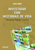 investigar con historias de vida-anabel moriña diez-9788427722347 investigar con historias de vida-anabel moriña diez-9788427722347