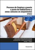 uf0045 - procesos de limpieza y puesta a punto de habitaciones y zonas comunes en alojamientos-maría carmen mas muñoz-9788428397247 uf0045 - procesos de limpieza y puesta a punto de habitaciones y zonas comunes en alojamientos-maría carmen mas muñoz-9788428397247