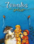7 cuentos para soñar-9788428532747 7 cuentos para soñar-9788428532747