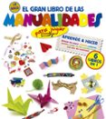 el gran libro de las manualidades (para jugar)-9788428540247 el gran libro de las manualidades (para jugar)-9788428540247
