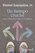 un tiempo crucial (ebook)-daniel izuzquiza-9788429322347 un tiempo crucial (ebook)-daniel izuzquiza-9788429322347