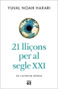 21 lliçons per al segle xxi-yuval noah harari-9788429777147 21 lliçons per al segle xxi-yuval noah harari-9788429777147