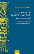 lecciones de filosofia moral: mrongovius ii-immanuel kant-9788430119547 lecciones de filosofia moral: mrongovius ii-immanuel kant-9788430119547