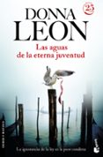 las aguas de la eterna juventud-donna leon-9788432229947 las aguas de la eterna juventud-donna leon-9788432229947
