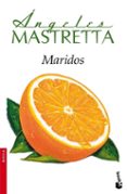 maridos-angeles mastretta-9788432250347 maridos-angeles mastretta-9788432250347