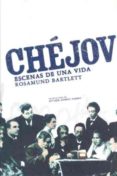 chejov: escenas de una vida-bartlett, rosamund benn-9788432312847 chejov: escenas de una vida-bartlett, rosamund benn-9788432312847