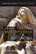 orar con santa teresa de jesus-francisco javier sancho fermin-9788433027047 orar con santa teresa de jesus-francisco javier sancho fermin-9788433027047