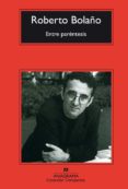 entre parentesis (6ª ed.)-roberto bolaño-9788433967947 entre parentesis (6ª ed.)-roberto bolaño-9788433967947
