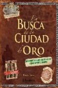 en busca de la ciudad de oro-stephen biesty-9788434233447 en busca de la ciudad de oro-stephen biesty-9788434233447