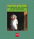 la abuela de olivia se ha perdido-elvira lindo-9788434856547 la abuela de olivia se ha perdido-elvira lindo-9788434856547