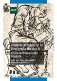 historia antigua de la peninsula iberica ii. epoca tardoimperial y visigoda (ebook)-9788436265347 historia antigua de la peninsula iberica ii. epoca tardoimperial y visigoda (ebook)-9788436265347