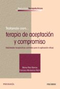 tratando con... terapia de aceptación y compromiso-marisa paez blarrina-francisco montesinos marin-9788436836547 tratando con... terapia de aceptación y compromiso-marisa paez blarrina-francisco montesinos marin-9788436836547