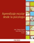 aprendizaje escolar desde la psicología-jose ignacio navarro guzman-carlos martin bravo-9788436838947 aprendizaje escolar desde la psicología-jose ignacio navarro guzman-carlos martin bravo-9788436838947